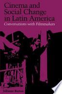 Cinema and Social Change in Latin America
