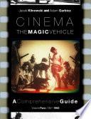 Cinema, the Magic Vehicle - Volume Two