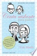 Cinta aislante para padres