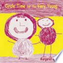 Circle Time for the Very Young