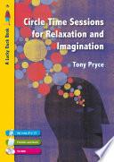 Circle Time Sessions for Relaxation and Imagination