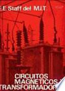 Circuitos magnéticos y transformadores