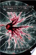 Circuits and Shen: Models of the evolution of consciousness and Chinese medicine