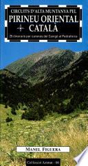 Circuits d'alta muntanya pel Pirineu oriental català