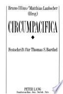 Circumpacifica : Festschrift für Thomas S. Barthel. 1. Mittel- und Südamerika