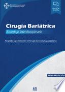 Cirugía Bariátrica. Abordaje interdisciplinario