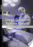 Cirugía General en Atención Primaria: Un Enfoque Integral para la Salud