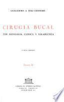 Cirurgia bucal, con patologia, clinica y terapéutica