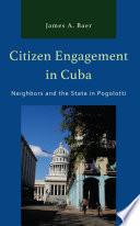 Citizen Engagement in Cuba