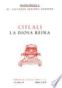 Citlali, la diosa reina
