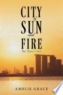 City of Sun and Fire