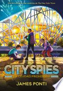 City Spies 3. La ciudad prohibida