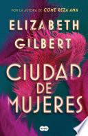 Ciudad de mujeres / City of Girls
