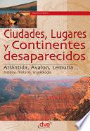 Ciudades, lugares y continentes desaparecidos