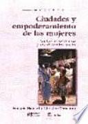 Ciudades y empoderamiento de las mujeres