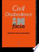 Civil Disobedience in Focus