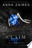 Claim Me (Capture Me: Book 3)