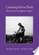 Claiming Sylvia Plath