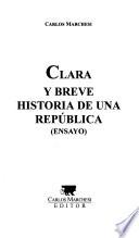 Clara y breve historia de una república