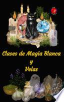 Clases de Magia Blanca y Velas