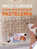 Clases Magistrales de Pasteleria