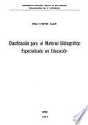 Clasificanción para el material bibliográfico especializado en educación