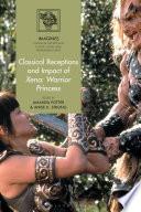 Classical Receptions and Impact of Xena: Warrior Princess