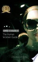 Classified: The Human Women Guide