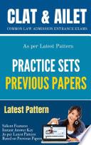 CLAT AILET PREVIOUS PAPERS AND PRACTICE SETS For all common law entrance exams