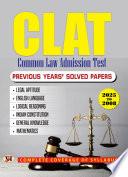CLAT Common Law Admission Test Previous Years Solved Papers (2025-2008)