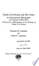Claude Lévi-Strauss and His Critics ; an International Bibliography of Criticism (1950-1976)