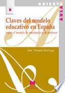Claves del modelo educativo en España