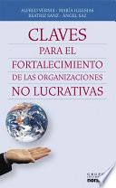 CLAVES PARA EL FORTALECIMIENTO DE LAS ORGANIZACIONES NO LUCRATIVAS