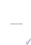 Claves para el mundo, [1960-1970]