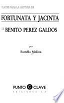 Claves para la lectura de Fortunata y Jacinta de Benito Pérez Galdós