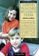 Claves para una Saludable Sexualidad de Tus Hijos