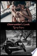 Clearwater's Luck