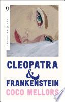 Cleopatra y Frankenstein
