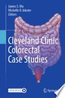 Cleveland Clinic Colorectal Case Studies