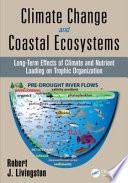 Climate Change and Coastal Ecosystems