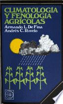 Climatología y fenología agrícolas