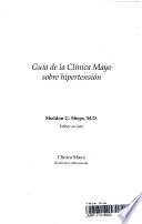 Clinica Mayo Sobre Hipertension
