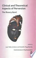 Clinical and Theoretical Aspects of Perversion