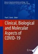 Clinical, Biological and Molecular Aspects of COVID-19