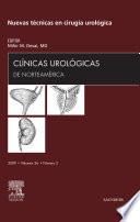 Clínicas Urológicas de Norteamérica 2009. Volumen 36 no 2: Nuevas técnicas en cirugía urológica