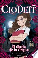 Clodett: El diario de la Cripta