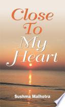 Close To My Heart