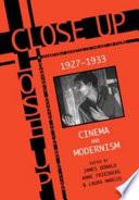 Close Up: Cinema And Modernism