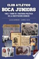Club Atlético Boca Juniors 1953. Tomo VI
