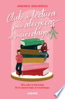 Club de lectura para alérgicas al muérdago